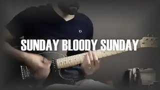 Sunday Bloody Sunday | Guitar Cover 🔸 U2