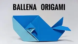 CÓMO hacer una BALLENA 🐋 de papel paso a paso / paper  origami WHALE by WEI LIN CHEN