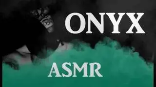 Onyx ASMR Channel Intro