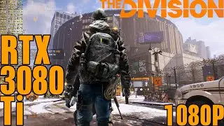 Tom Clancy's The Division RTX 3080 Ti Fps Performance Ultra!! 1080P