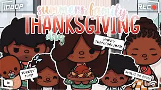 Summers Family THANKSGIVING DAY! ||*VOICED* 🔊|| Toca boca Roleplay 🦃