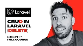 Laravel 11 Full Course 2025: CRUD in Laravel (delete) [Lesson #7]