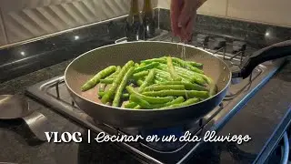 VLOG Cocinar, comer y ordenar; mis tareas de un día lluvioso | 