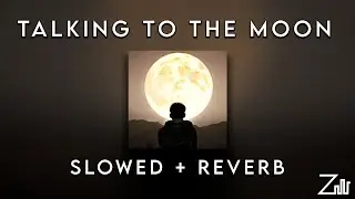 bruno mars - talking to the moon (slowed + reverb)