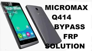 Micromax Q414 FRP Bypass Solution