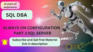 ALWAYS ON CONFIGURATION  PART 3 SQL SERVER