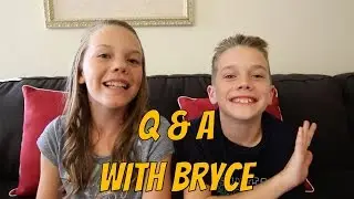 DUMB MOMENTS WITH BRYCE!! | Q&A With Bryce