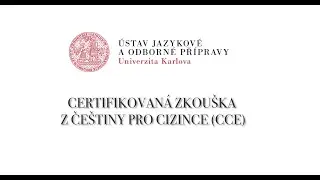 Czech Language Certificate Exam (CCE). Official Guidelines in Czech language with Subs
