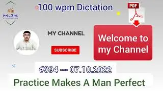 #394 :: Shorthand Dictation 100 wpm in English By MJK Stenographer