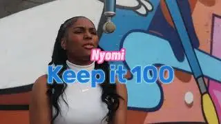 Nyomi Keep it 100 Live Performance