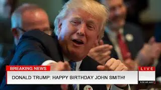 Wish a happy birthday from donald trump