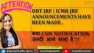 DBT JRF ICMR EXAM DATE RELEASED | CSIR NET NOTIFICATION EXPECTED DATE? | CSIR NET 2021