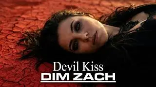 The Nomad Project - Devil Kiss (DIM ZACH Remix)