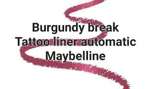 Tattoo liner automatic - burgundy break - Maybelline