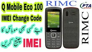 Q Mobile Eco 100 IMEI Change Code 2020 || Q Mobile Eco 100 IMEI Change Without Computer 2020