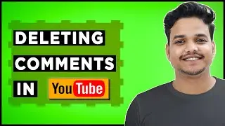 How to Delete Youtube Comments