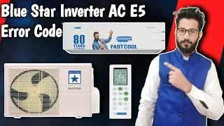 Blue Star Inverter AC E5 Error Code || How To Solve E5 Error Code Blue Star Inverter AC