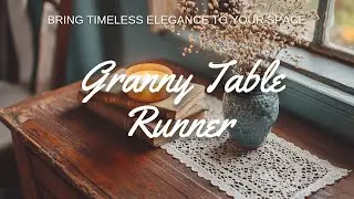 🏡🧵 Charming Vintage Granny Table Runner Ideas for Every Room