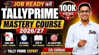 TallyPrime Full Course Latest in Hindi: Complete 8 Hour Masterclass By CA Chirag Sir