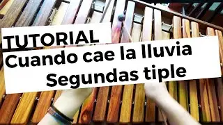 Cuando cae la lluvia : Segundas tiple [TUTORIAL]