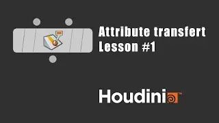 SideFX Houdini Attribute Transfert Example - Part 1 - Introduction