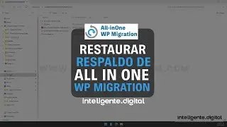 Restaurar respaldo all in one wp