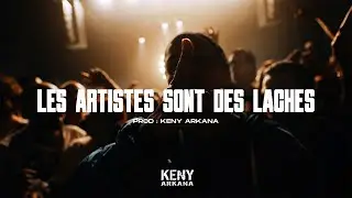 KENY ARKANA - Artists are cowards (Official Music Video)