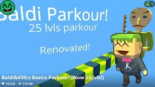 Kogama | Baldi's Basics Parkour! [Now 25 lvls!]  - Speedrun