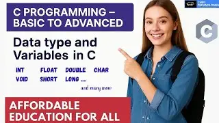 Complete C Tutorial - Data Types in C - Explained in the simplest way