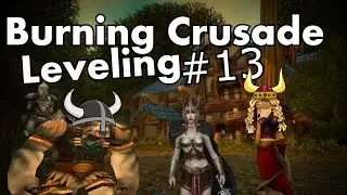 WoW Burning Crusade Leveling #13- Goldshire and Stormwind Raid!