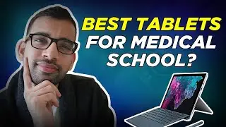 The Best Tablets for Medical School