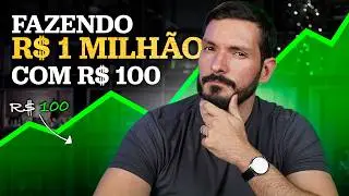 DÁ PRA FICAR MILIONÁRIO INVESTINDO R$100 REAIS?