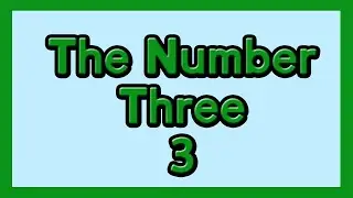 The Number Three for Kids, ESL and Children With  Autism