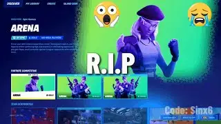 Fortnite Battle Royale officially disabled Arena forever..  goodbye..