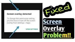 Screen Overlay detected problem fixed | no root | install button unlocker | HasibNahar