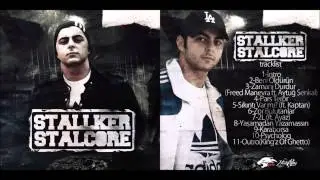 Stalker Ft. Kaptan - Sıkıntı Var Mı ? (STALCORE)