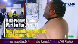 MAKE POSITIVE EMOTIONS WORK FOR YOU (PART 04)