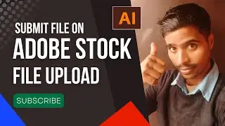 How to Upload File on Adobe Stock?