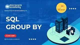SQL GROUP BY - The COMPLETE Guide