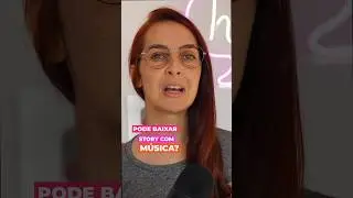 Seu story baixa sem música?! 