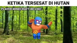 ketika player minecraft tersesat di hutan (meme)