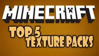 Minecraft: Top 5 Best Texture Packs Of All Time! #2 (HD)