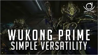 Wukong Prime - Simple Versatility (Wukong Prime 2021) | Warframe