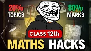 Class 12 maths 100/100 Strategy | Class 12 Maths Most Important Topics for Board Exam 2026