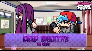 FNF Doki Doki Takeover ~ Deep Breaths (vs Yuri)