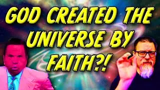 F4F | Copeland is Wrong: God Did NOT Create the Universe by Faith!