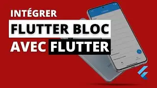 Flutter BLoC -  Utiliser Flutter BLoC pour gérer les données d'une application codée avec Flutter