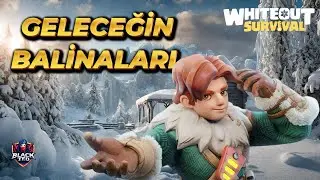 GELECEĞİN YILDIZLARI #1 - 1 AYDA SUNUCUYU YAKAN BALİNA !  - WHİTEOUT SURVİVAL