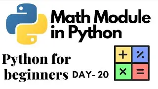 Math Module in Python | Class 11 CBSE Python |
