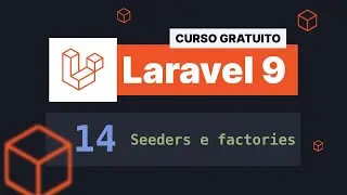 Curso gratuito Laravel 9 INTRO #14 - Seeders e factories